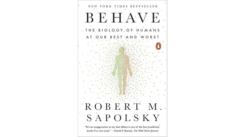 biological behavior humanity s extremes